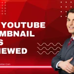 Top YouTube Thumbnail Apps – Reviewed: Elevate Your Video Thumbnails with Ease