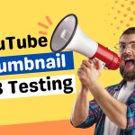 YouTube Thumbnail A/B Testing – SEO: Elevate Your Video Visibility