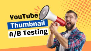 Read more about the article YouTube Thumbnail A/B Testing – SEO: Elevate Your Video Visibility