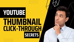 Read more about the article YouTube Thumbnail Click-Through Secrets